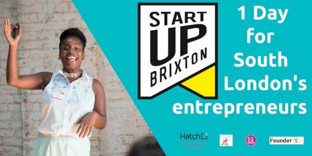 Ad for one day entrepreneurs course StartUp Brixton 23 June 2018