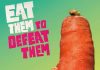 Poster for Veg Power campaign - Eat them to defeat them