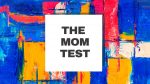 THE-MOM-TEST